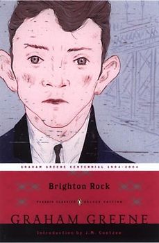 Brighton Rock: (Penguin Classic Deluxe Edition) (Penguin Classics Deluxe Editio) - Graham Greene