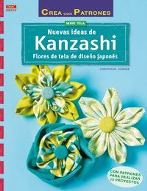 Nuevas ideas de Kanzashi : flores de tela de diseño japonés