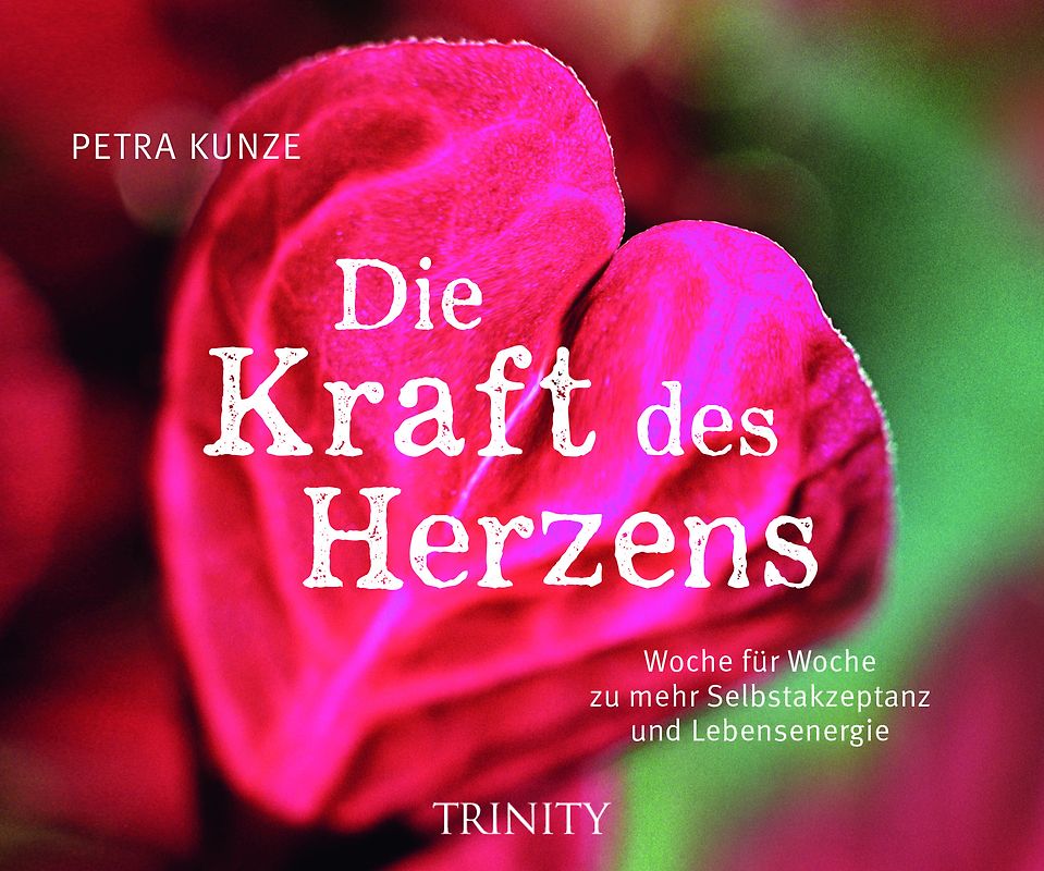 Die Kraft des Herzens