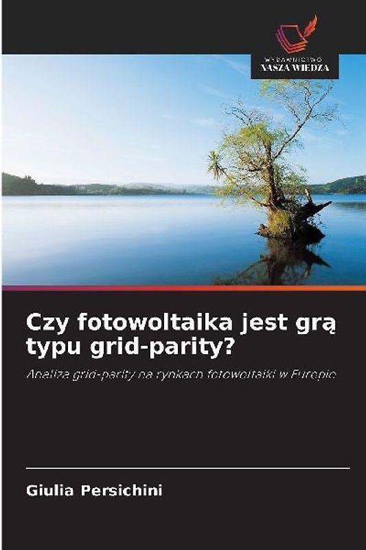 Czy fotowoltaika jest gr¿ typu grid-parity?