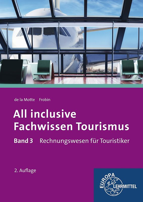 All inclusive - Fachwissen Tourismus Band 3