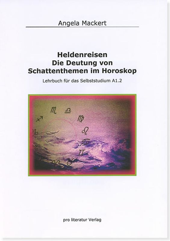 Heldenreisen - Die Deutung von Schattenthemen im Horoskop