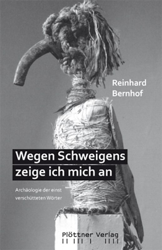 Wegen Schweigens zeige ich mich an