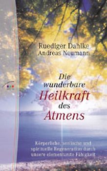 Die wunderbare Heilkraft des Atmens