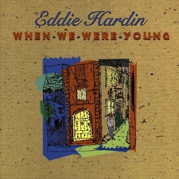 Eddie Hardin - When We Were Young