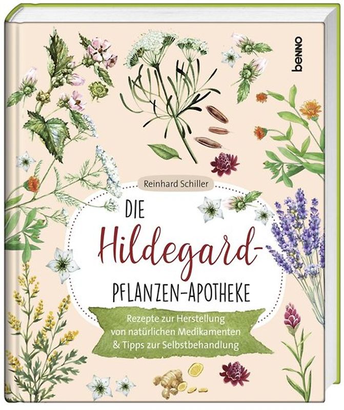 Die Hildegard-Pflanzen-Apotheke