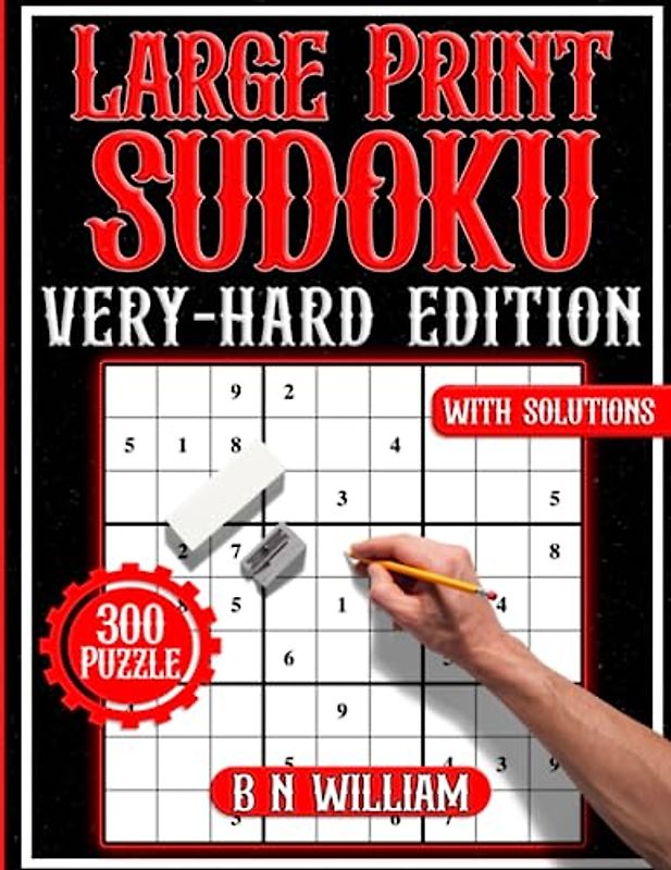 Sudoku Puzzles Very Hard Edition in Large Print: Easy Read Puzzle Book for Adults, Seniors, Teens and Kids