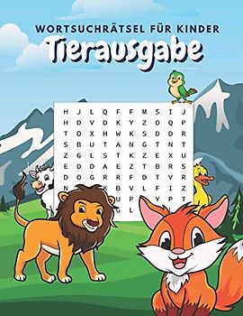 Wortsuchrätsel für Kinder Tierausgabe: Rätsel mit unterschiedlichen Schwierigkeitsgraden: Enthält Seiten Zum Ausmalen | Rätsel Mit Lösung