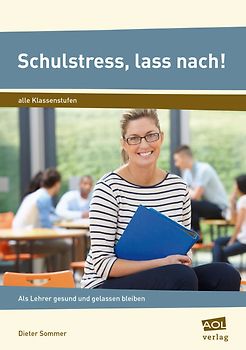Schulstress, lass nach!