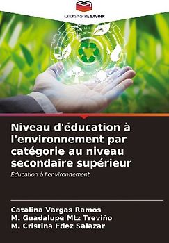 Niveau d'éducation à l'environnement par catégorie au niveau secondaire supérieur