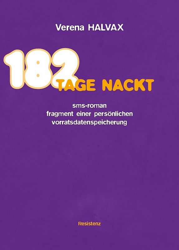 182 Tage nackt