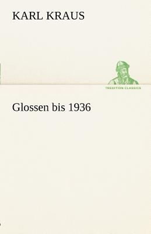 Glossen bis 1936