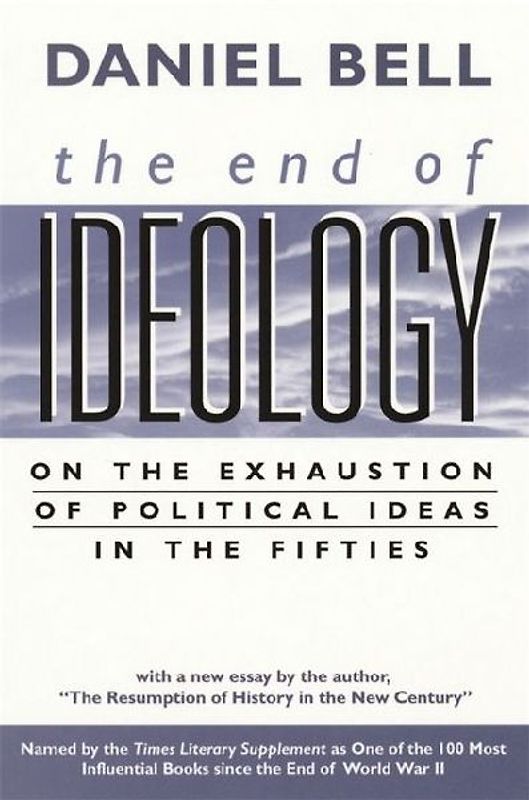 The End of Ideology
