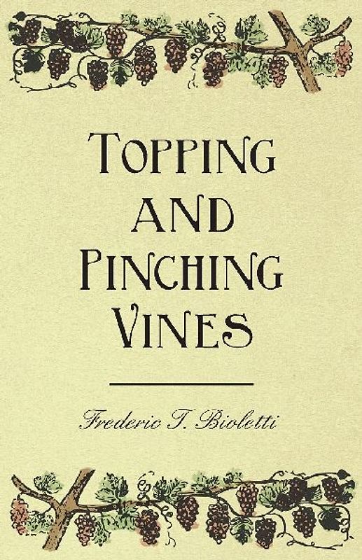 Topping and Pinching Vines