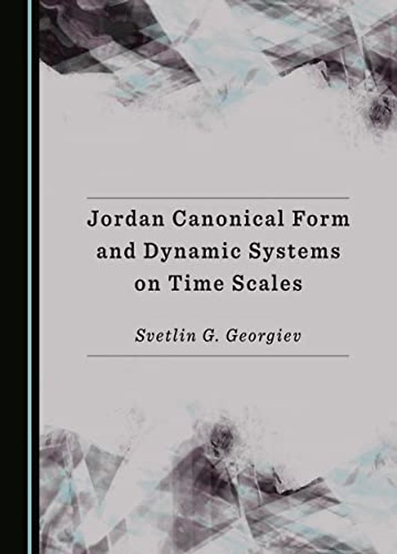 Jordan Canonical Form and Dynamic Systems on Time Scales