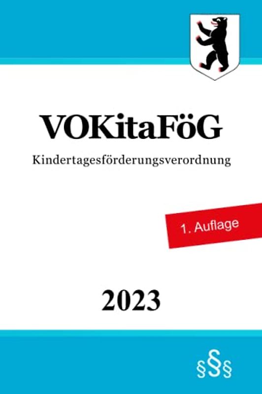 Kindertagesförderungsverordnung - VOKitaFöG