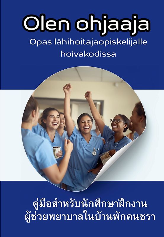 Olen ohjaaja Ulkomaalaisille hoitajille