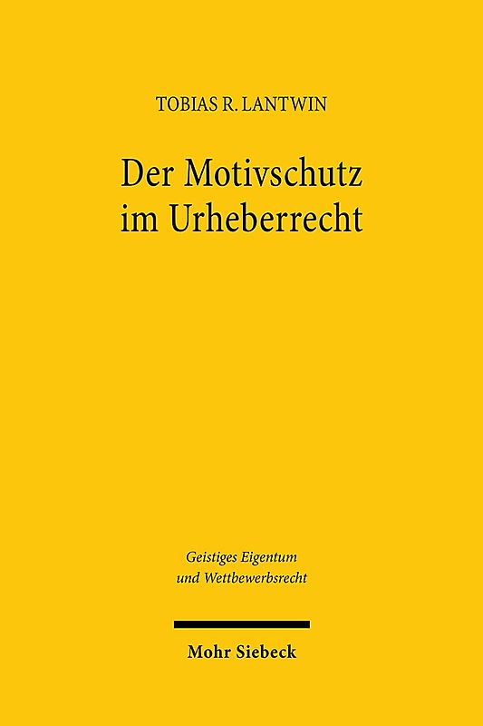Der Motivschutz im Urheberrecht