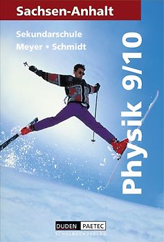 Duden Physik - Sekundarschule Sachsen-Anhalt / 9./10. Schuljahr - Schülerbuch