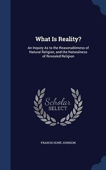 What Is Reality?