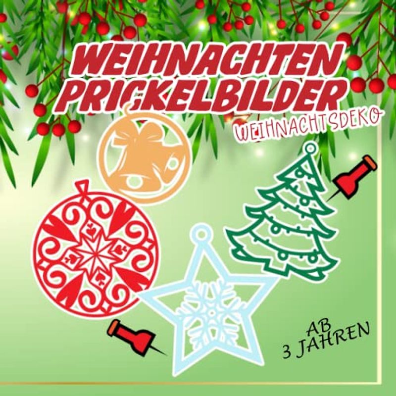 Weihnachten Prickelbilder: Weihnachtsdeko Prickelset für Kinder ab 3 Jahre | Malen Prickeln Basteln Prickelblock für Jungen und Mädchen | Weihnachtsbücher Prickelnadel Bastelbücher Malbuch