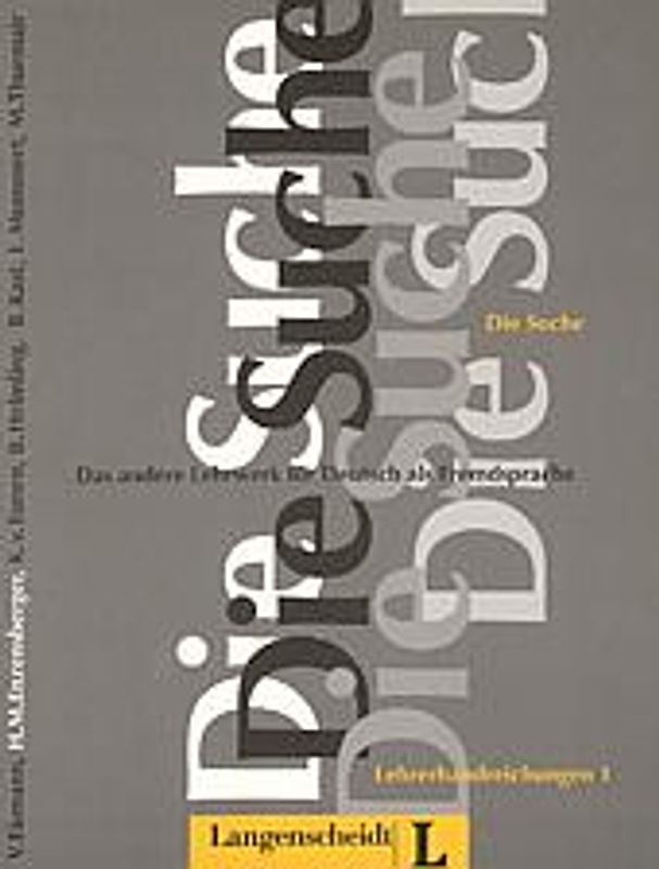 Die Suche. Das andere Lehrwerk für Deutsch als Fremdsprache / Lehrerhandreichungen