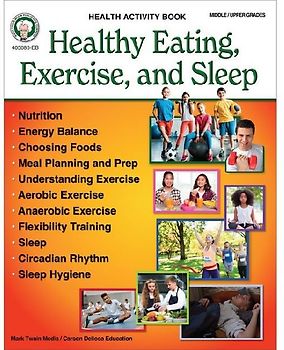 Healthy Eating, Exercise, and Sleep Workbook