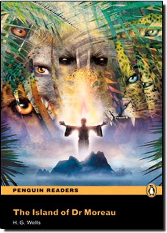 Penguin Readers Level 3 The Island of Dr Moreau (Penguin Readers Simplified Text) - H. G. Wells