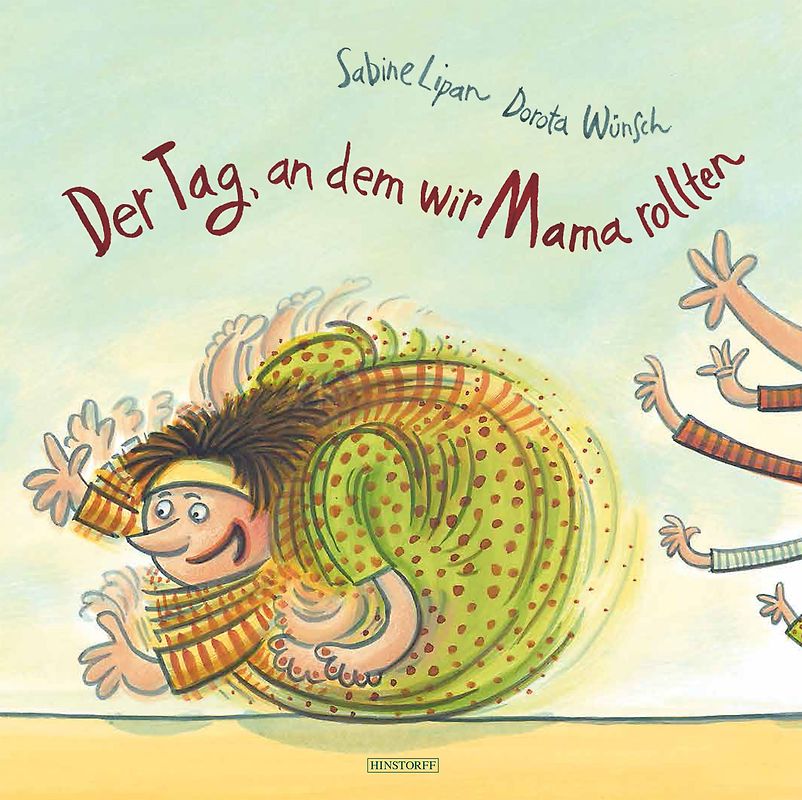 Der Tag, an dem wir Mama rollten