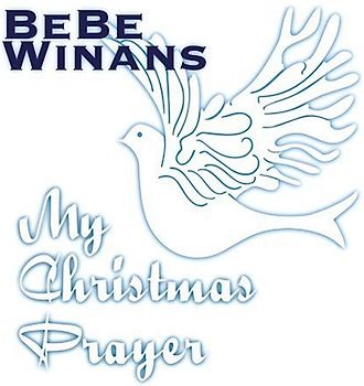 Bebe Winans - My Christmas Prayer