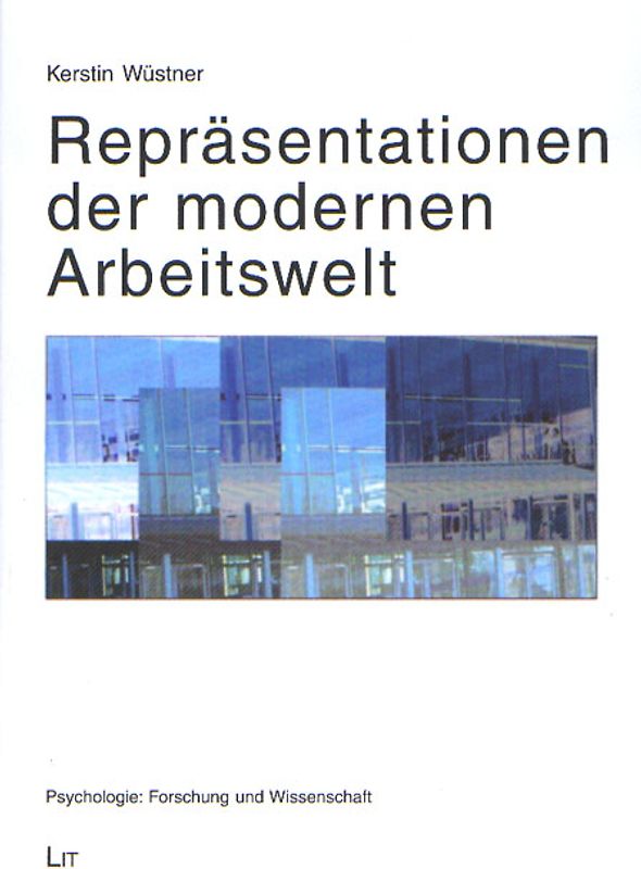 Repräsentationen der modernen Arbeitswelt