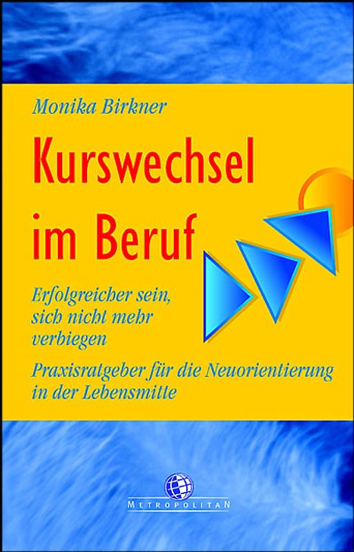 Kurswechsel im Beruf