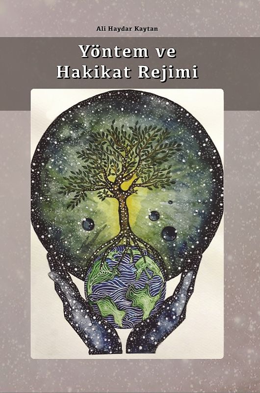 Yöntem ve Hakikat Rejimi