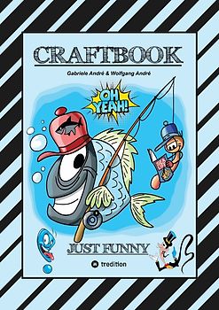 CRAFTBOOK - 100 SEITEN LUSTIGE AUSMALMOTIVE - ERHEITERNDES BASTELSPIEL - KNIFFLIG WITZIGE RÄTSEL UND AUFGABEN