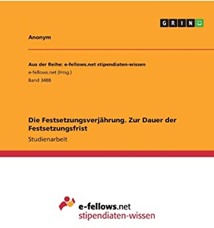 Die Festsetzungsverjährung. Zur Dauer der Festsetzungsfrist