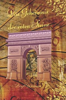 Das Geheimnis der roten Steine (Die Hugenotten: Dem Schicksal überlassen)