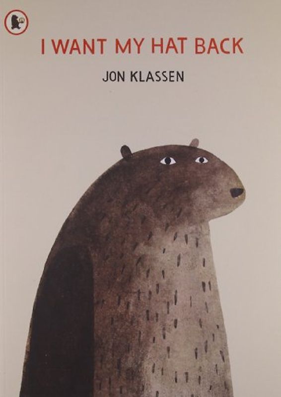 I Want My Hat Back - Jon Klassen