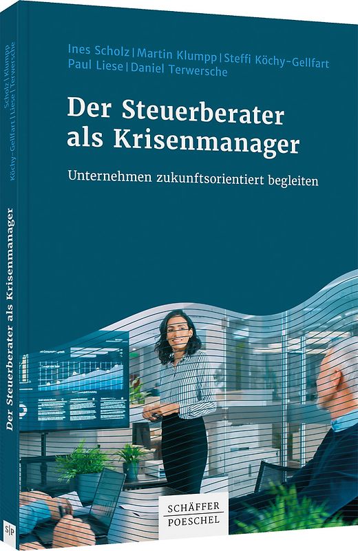 Der Steuerberater als Krisenmanager