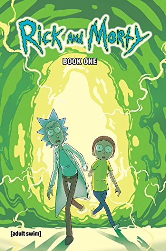 Rick and Morty Hardcover Book 1: Deluxe Edition