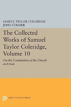 The Collected Works of Samuel Taylor Coleridge, Volume 10