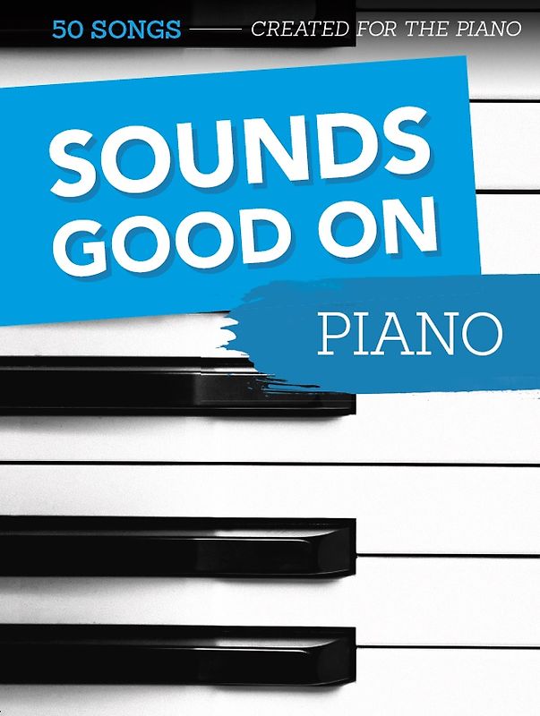 Sounds Good On Piano