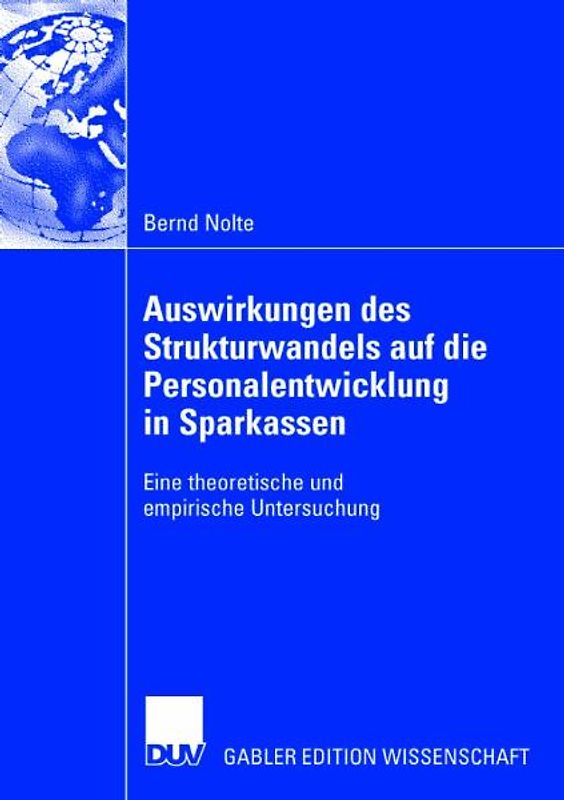 Auswirkungen des Strukturwandels auf die Personalentwicklung in Sparkassen