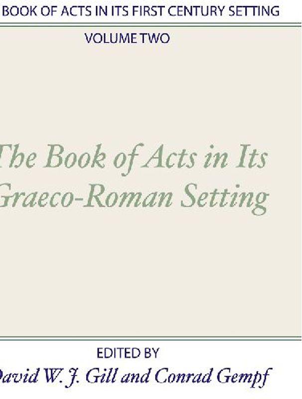Book of Acts in Its First Century Setting