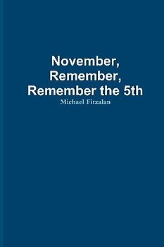November, Remember, Remember the 5th