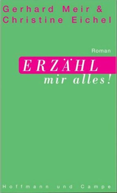 Erzähl mir alles