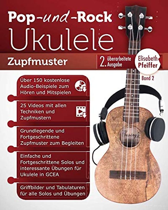Pop- und Rock-Ukulele, Band II: Zupfmuster - Pfeiffer, Elisabeth