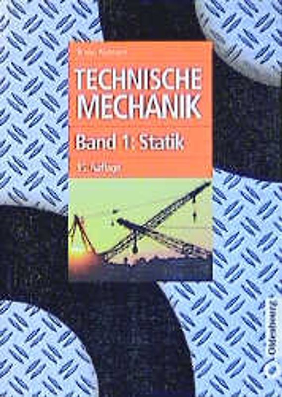 Technische Mathematik. Statik