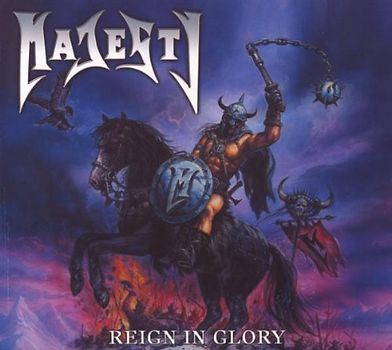 Majesty - Reign in Glory (Ltd.ed.)
