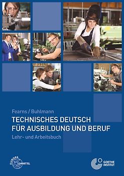 Technisches Deutsch für Ausbildung und Beruf