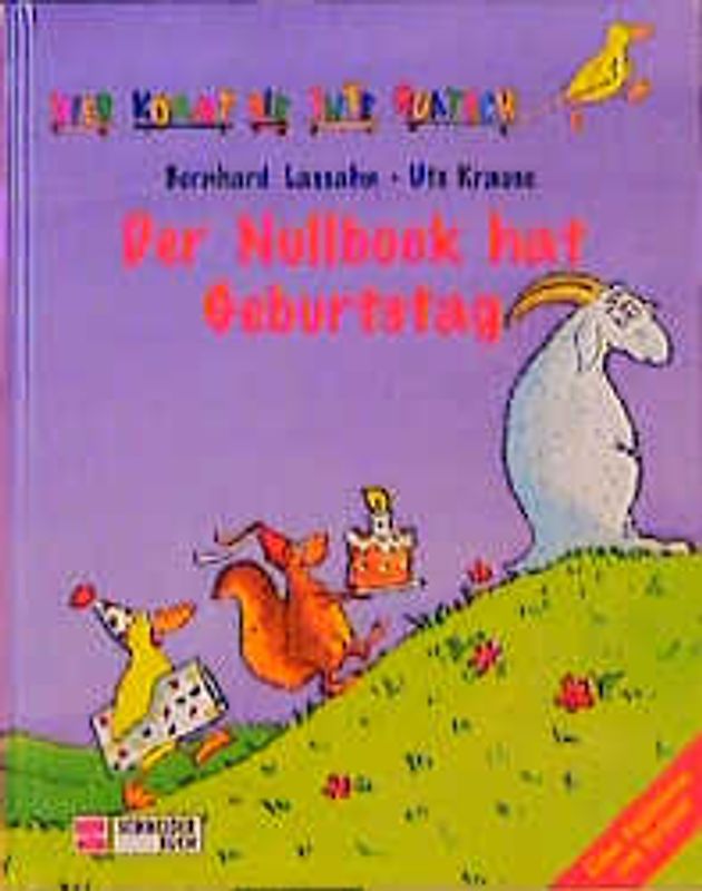 Hier kommt die Ente Quatsch / Der Nullbock hat Geburtstag